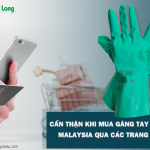 Cẩn thận khi mua găng tay cao su Malaysia qua các trang TMĐT