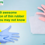 Find out 9 awesome application of thin rubber gloves you may not know