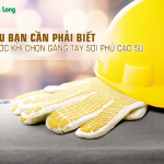 3 điều bạn cần phải biết trước khi chọn găng tay sợi phủ cao su