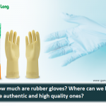 How much are rubber gloves? Where can we buy the authentic and high quality ones?