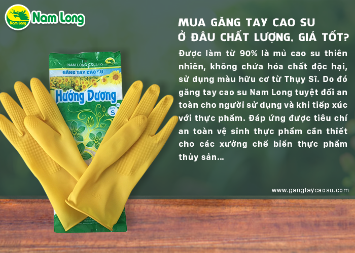 mua găng tay cao su Nam Long có chất lượng tốt