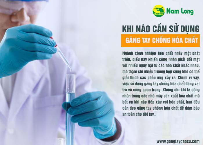 khi nào thì cần dùng đến găng tay cao su chống hóa chất