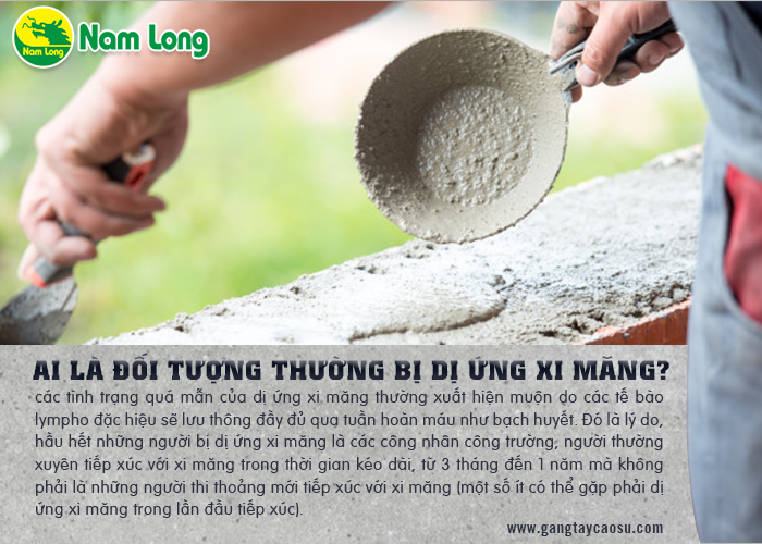 ai là đối tượng dễ bị dị ứng xi măng nhất