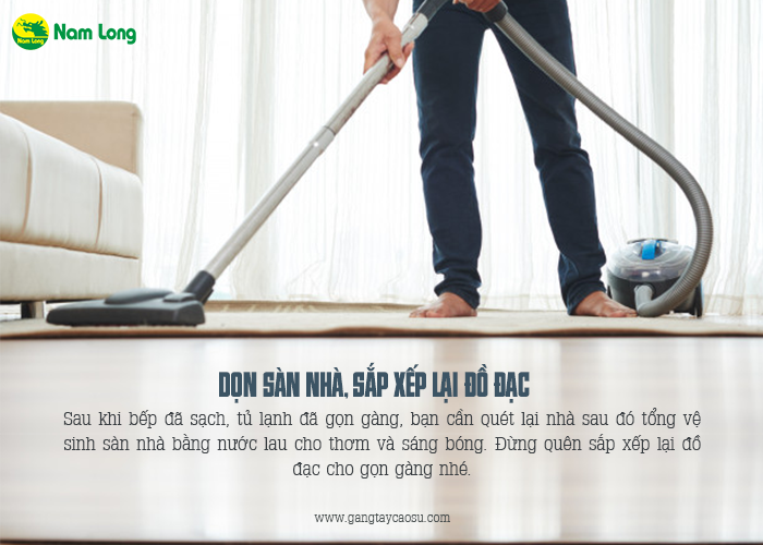 dọn sàn nha, xếp lại đồ đạt để nhà được gọn gàng