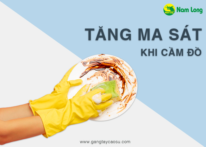 tăng ma sát khi cầm đồ vật