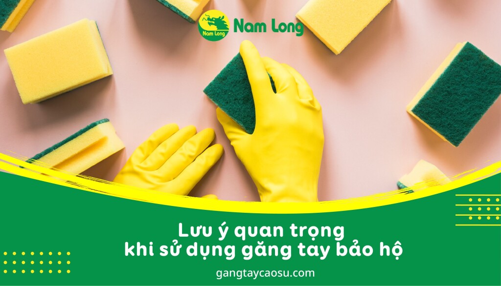 Găng tay cao su bảo hộ và những điều bạn cần phải biết-03