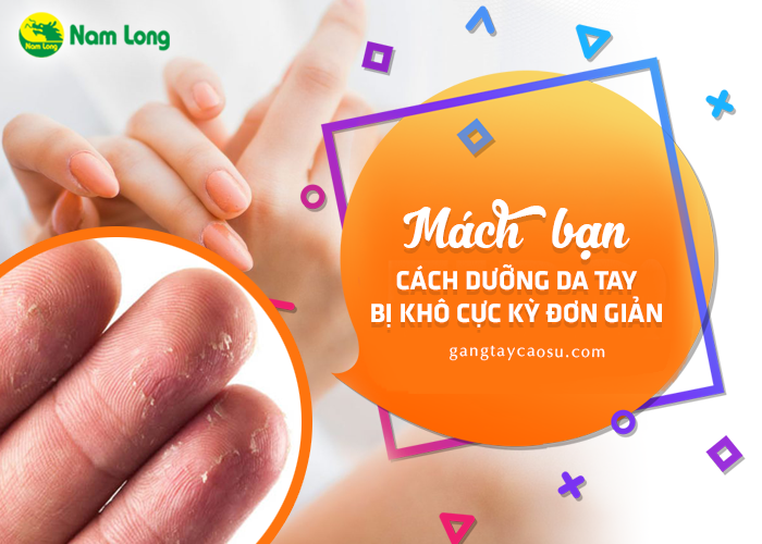 Mách bạn cách dưỡng da tay bị khô cực kỳ đơn giản (2)