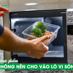 7 thực phẩm không nên cho vào lò vi sóng kẻo rước bệnh