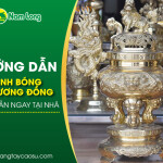 Hướng dẫn cách đánh bóng lư đồng tại nhà bằng tay sáng như mới để đón tết