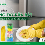 Cách chọn găng tay rửa bát, chị em nội trợ chớ bỏ qua