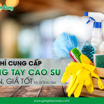 Địa chỉ cung cấp găng tay cao su uy tín, giá tốt tại Đồng Nai